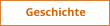 Geschichte