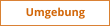 Umgebung