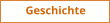 Geschichte