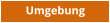 Umgebung